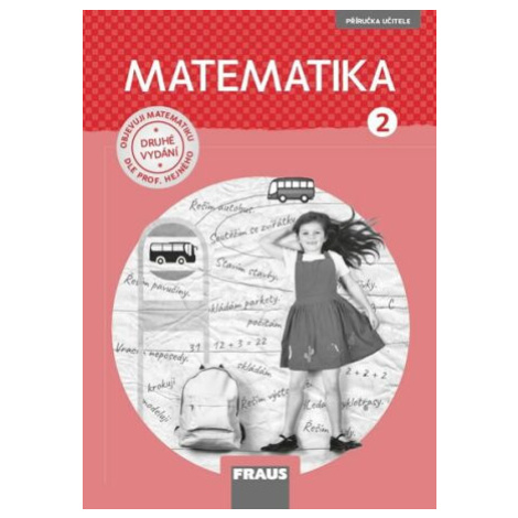 Matematika 2 pro ZŠ - Příručka učitele - Jitka Michnová, Eva Bomerová Fraus