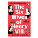 Adventures in Time: The Six Wives of Henry VIII - Dominic Sandbrook - kniha z kategorie Beletrie