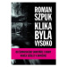 Klika byla vysoko - Roman Szpuk