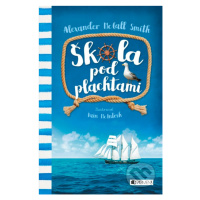 Škola pod plachtami - Alexander McCall Smith - kniha z kategorie Pro děti