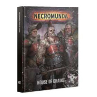 Necromunda - House of Chains