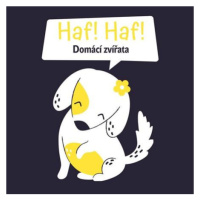 Haf Haf! Domácí zvířata