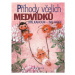 Příhody včelích medvídků - Zdeněk Svěrák, Jiří Kahoun, Petr Skoumal