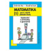 Matematika pro 6. roč. ZŠ - 1.díl (Opakování z aritmetiky a geometrie) - 4. vydání