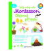 Můj velký sešit Montessori - Objevuj přírodu