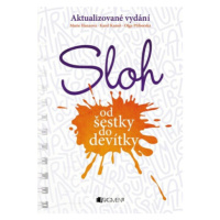 Sloh od šestky do devítky - Marie Hanzová, Karel Kamiš, Olga Příborská