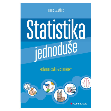 Kniha: Statistika jednoduše od Janáček Julius GRADA