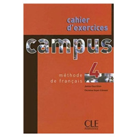 Campus 4 cahier d´exercices CLE International