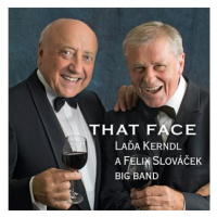 Kerndl Laďa, Felix Slováček Big Band: That Faces - CD