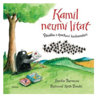 Kamil neumí lítat - Jennifer Berne