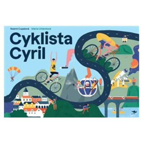 Cyklista Cyril - Marie Urbánková, Noemi Cupalová Běžíliška