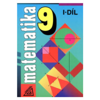 Matematika 9, 1. díl - Alena Šarounová