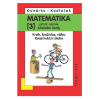 Matematika pro 8.r.ZŠ,3.d.-Odvárko,Kadleček/nová/ Prometheus nakladatelství