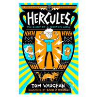 Hercules: the Diary of a (Sort of) Hero - Tom Vaughan - kniha z kategorie Pohádky