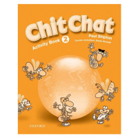 Chit Chat 2 Activity Book ( Intenational English Edition) Oxford University Press