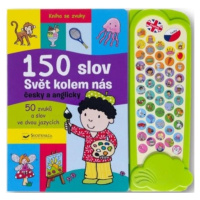 150 slov Svět kolem nás česky a anglicky Svojtka & Co. s. r. o.