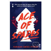 Ace of Spades - Faridah Abike-Iyimide - kniha z kategorie Beletrie pro děti