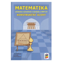 Matematika 8 Konstrukční úlohy - Michaela Jedličková, Peter Krupka, Jana Nechvátalová