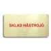 Accept Piktogram "SKLAD NÁSTROJŮ" (160 × 80 mm) (zlatá tabulka - barevný tisk bez rámečku)