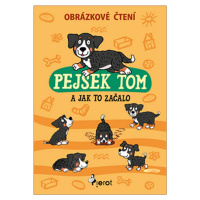 Pejsek Tom a jak to začalo