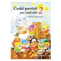 České pověsti pro malé děti 2  | Martina Drijverová