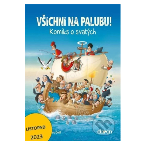 Všichni na palubu! (Komiks o svatých) - Bruno Dolif, Bruno Dolif (ilustrátor) - kniha z kategori