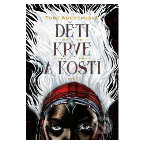 Děti krve a kostí - Tomi Adeyemi Host
