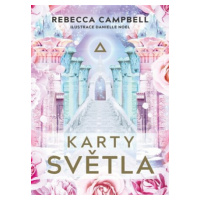 Karty světla - Kniha + 44 karet - Rebecca Campbell, Danielle Noel