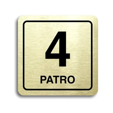 Accept Piktogram "4 patro" (80 × 80 mm) (zlatá tabulka - černý tisk)