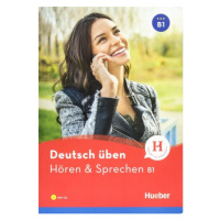 deutsch üben Hören + Sprechen B1 Neu Hueber Verlag