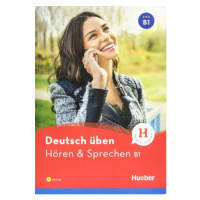 deutsch üben Hören + Sprechen B1 Hueber Verlag