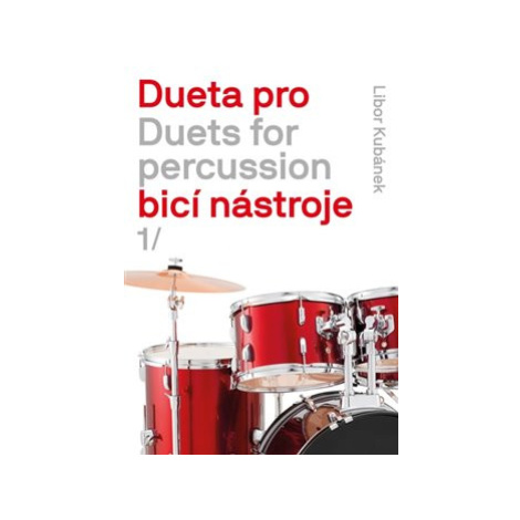 Dueta pro bicí nástroje / Duets for percussion 1. - Libor Kubánek Drumatic
