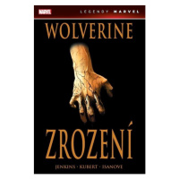 Wolverine - Zrození - Bill Jemas; Joe Quesada; Paul Jenkins