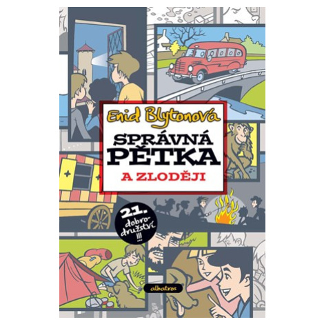 Správná pětka a zloději | Enid Blytonová, Bohumil Fencl, Alena Peisertová ALBATROS