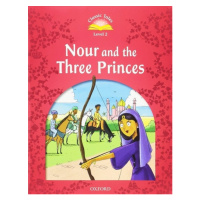 Classic Tales Second Edition Level 2 Nour and the Three Princes + Audio Mp3 Pack Oxford Universi