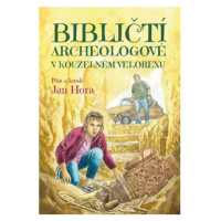 Bibličtí archeologové v kouzelném velorexu