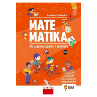 Matematika 7 pro každého sedmáka a sedmačku - Hybridní učebnice Nakladatelství Fraus, s. r. o.