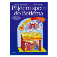 Půjdem spolu do Betléma - Helena Zmatlíková, Petr Mendel