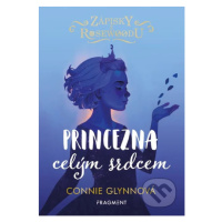 Zápisky z Rosewoodu: Princezna celým srdcem - Connie Glynn, Connie Glynn (ilustrátor) - kniha z 