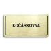 Accept Piktogram "KOČÁRKOVNA" (160 × 80 mm) (zlatá tabulka - černý tisk)