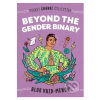 Beyond the Gender Binary - Alok Vaid-Menon, Ashley Lukashevsky (ilustrátor) - kniha z kategorie 