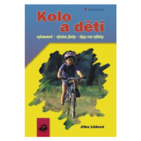 Kolo a děti - Jitka Lišková - e-kniha