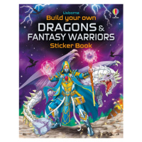 Build Your Own Dragons and Fantasy Warriors Sticker Book Usborne Publishing