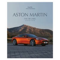 Aston Martin, The DB Label: From the DB2 to the DBX Images Publishing Group Pty Ltd