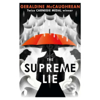 The Supreme Lie - Geraldine Mccaughrean - kniha z kategorie Beletrie pro děti