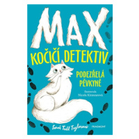 Max – kočičí detektiv: Podezřelá pěvkyně | Vojtěch Ettler, Sarah Todd Taylor