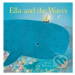 Ella and the Waves - Britta Teckentrup - kniha z kategorie Pro děti