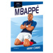 Hvězdy fotbalového hřiště - Mbappé, 1.  vydání - Harry Coninx