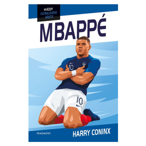 Hvězdy fotbalového hřiště - Mbappé, 1.  vydání - Harry Coninx