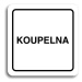 Accept Piktogram "koupelna" (80 × 80 mm) (bílá tabulka - černý tisk)